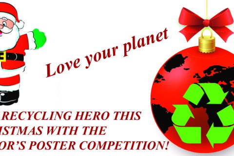 Be a Recycling Hero This Christmas With the Mayor’s Poster Competition!